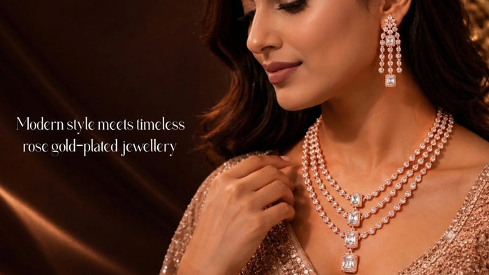 Rose Gold-Plated Jewellery: The Timeless Trend Every Jewellery Lover Should Own