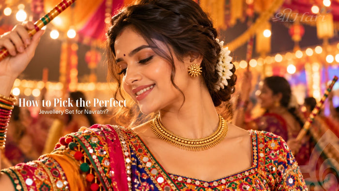 Navratri Jewellery Guide: How to Pick the Perfect Jewellery Set for Nine Nights of Dance and Devotion?